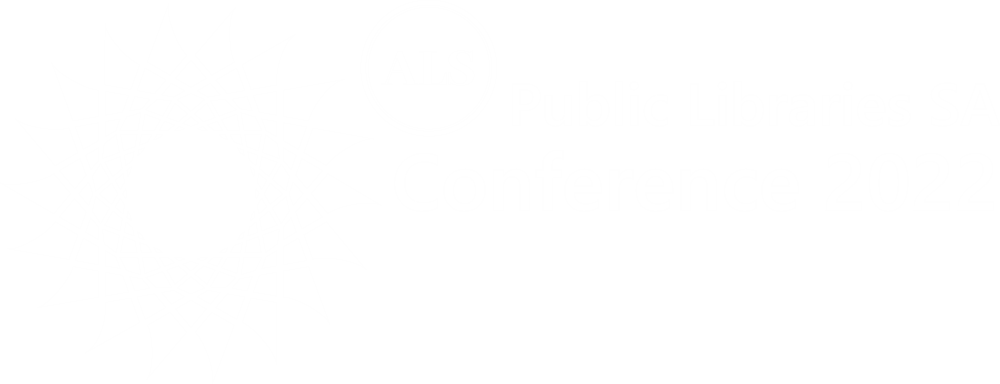 ALS Public Libraries SA Conference 2022